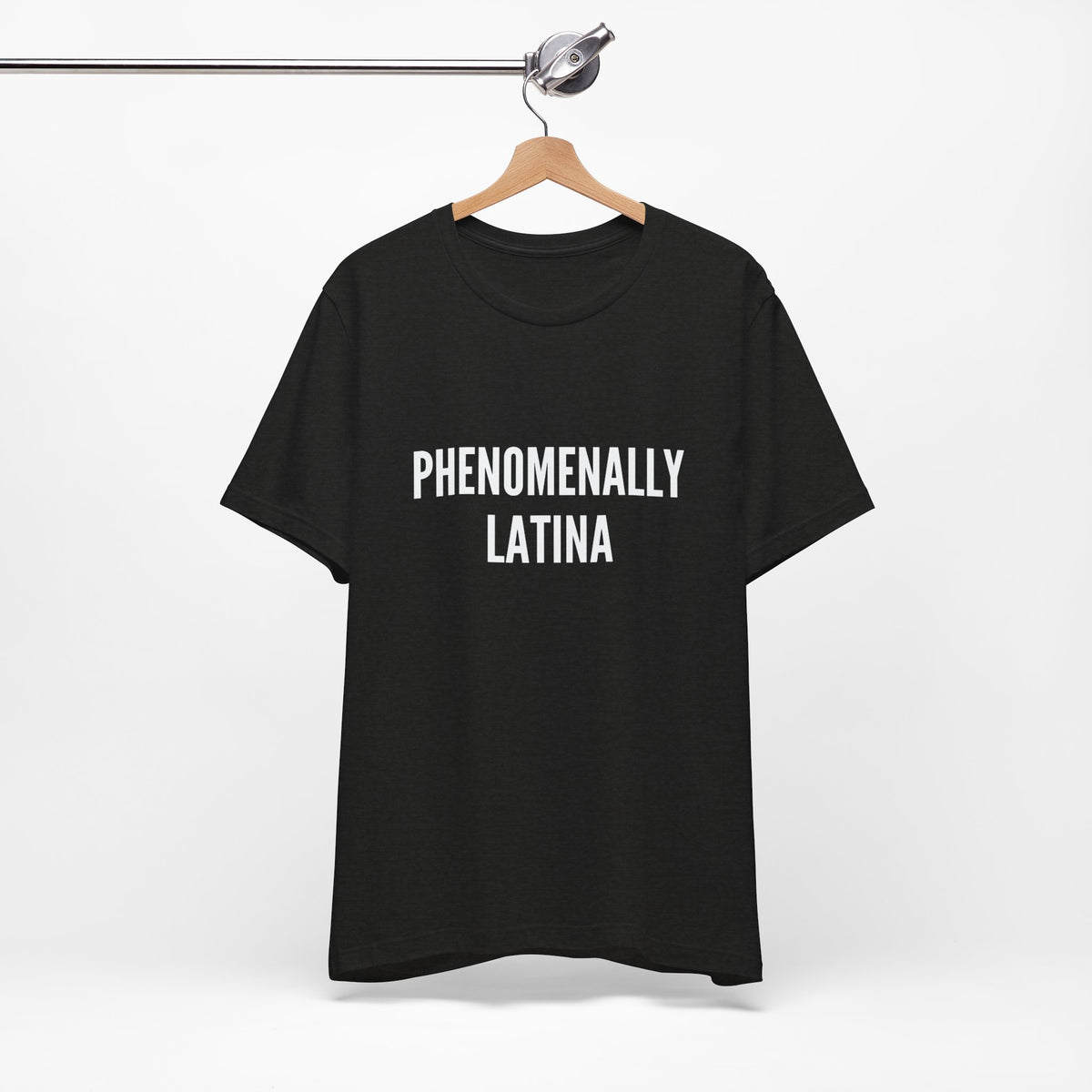 Phenomenally Latina T-Shirt | Latina Pride Tee, Bold Text Shirt