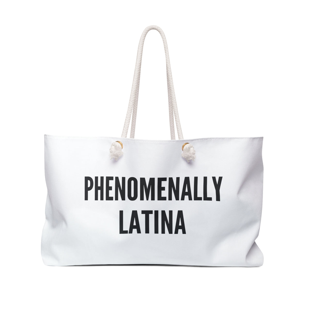 Phenomenally Latina Weekender Bag | Travel Tote, Statement Print