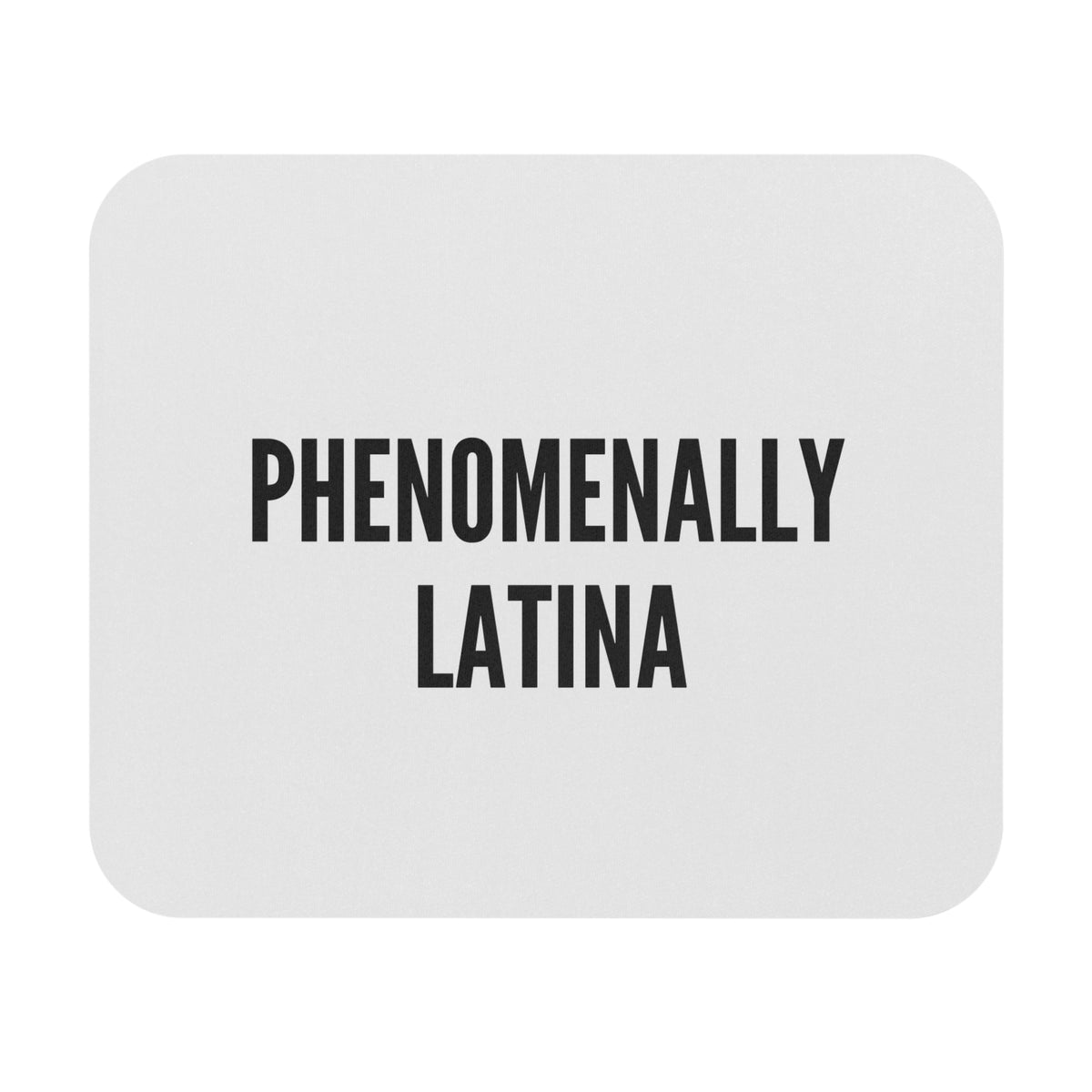 Phenomenally Latina Mouse Pad | Feminist Pride Desk Accessory
