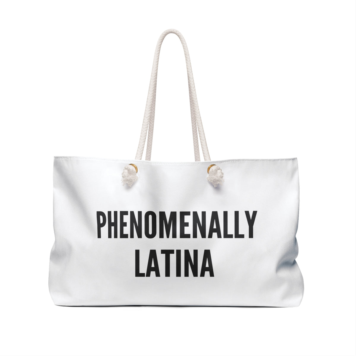Phenomenally Latina Weekender Bag | Travel Tote, Statement Print