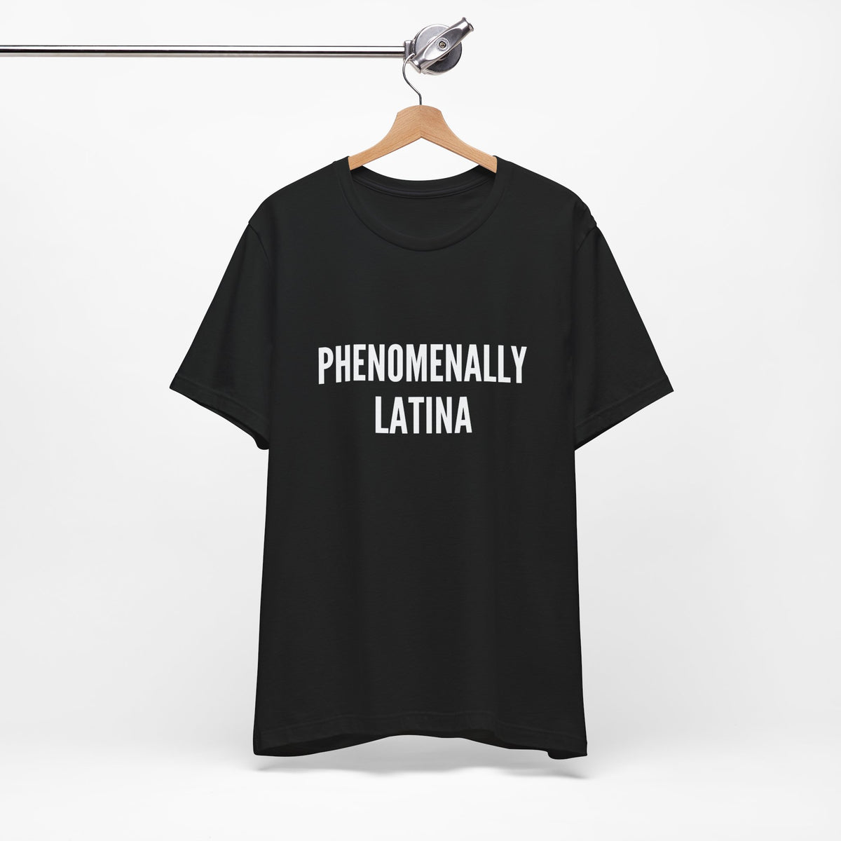 Phenomenally Latina T-Shirt | Latina Pride Tee, Bold Text Shirt