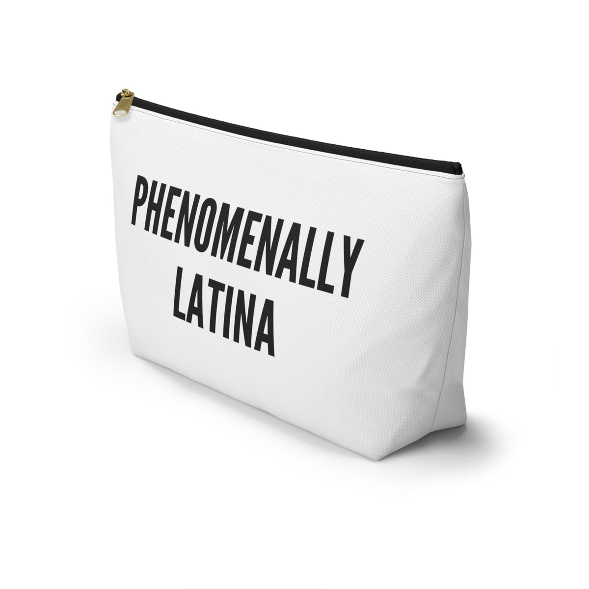 Phenomenally Latina Accessory Pouch | T-Bottom Makeup Bag