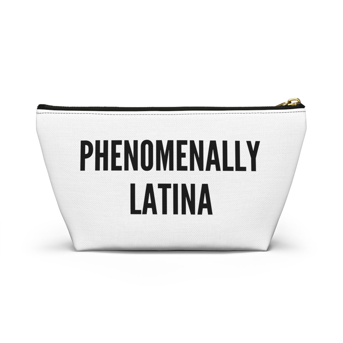 Phenomenally Latina Accessory Pouch | T-Bottom Makeup Bag