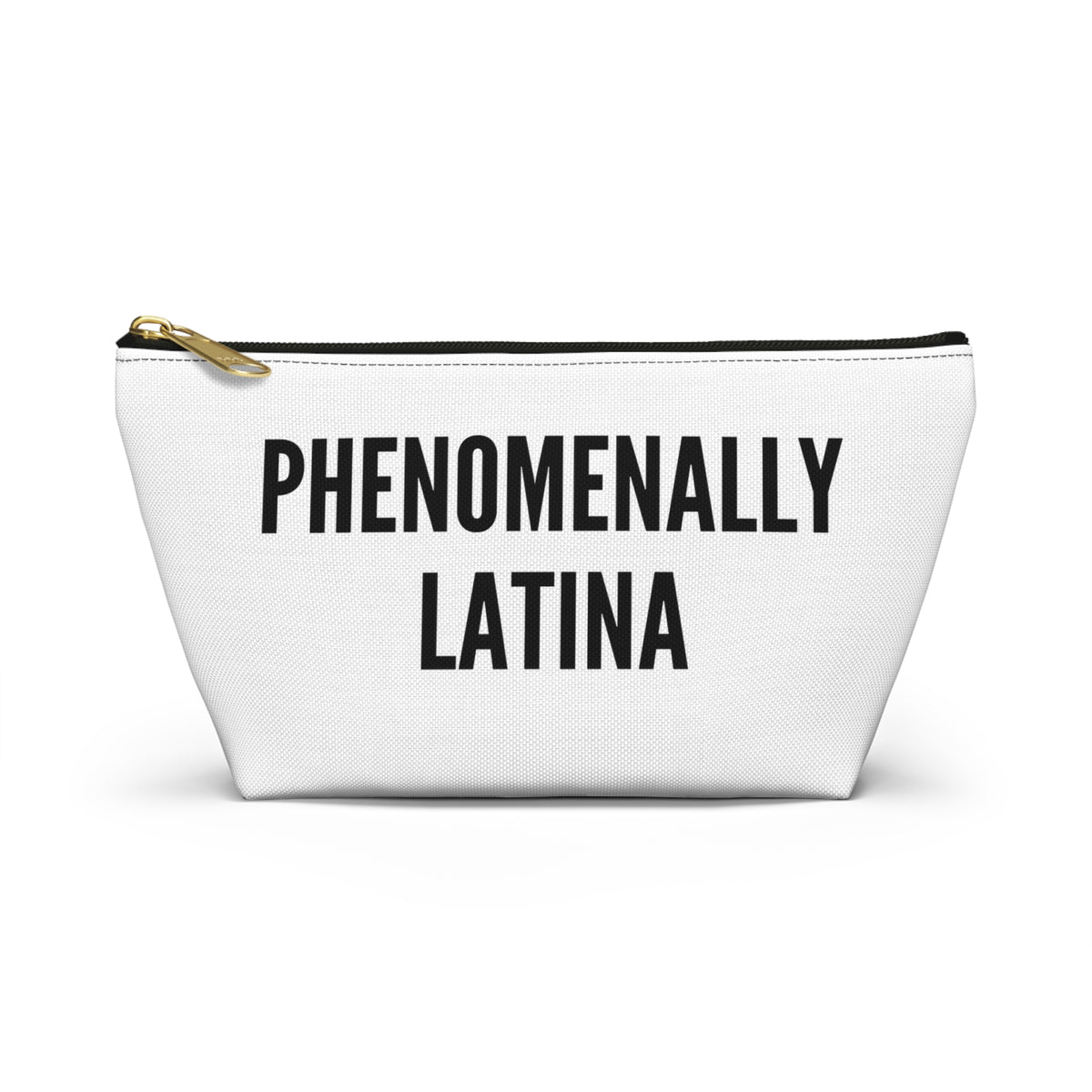 Phenomenally Latina Accessory Pouch | T-Bottom Makeup Bag